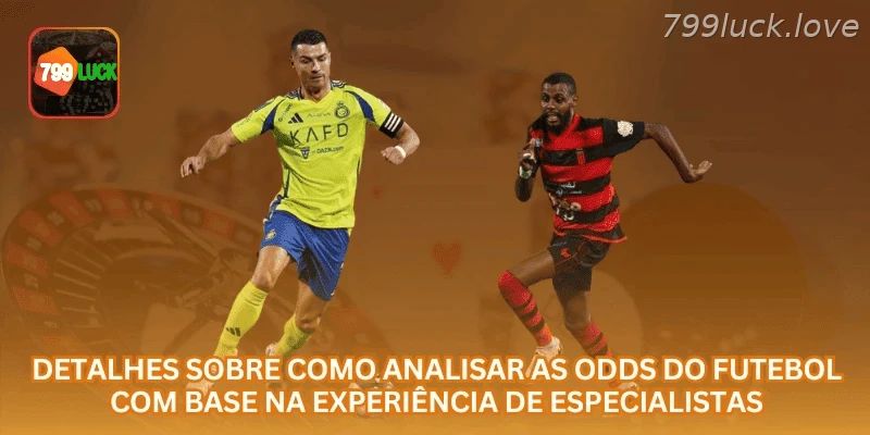 Guia de Análise de Odds de Futebol para apostas esportivas no Brasil com leitura de mercado