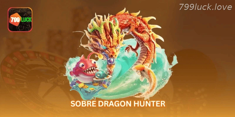 Dragon Hunter em jogo arcade online com recursos especiais e controle de saldo em R$